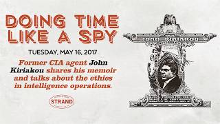 John Kiriakou & Brian Ross | Doing Time Like a Spy