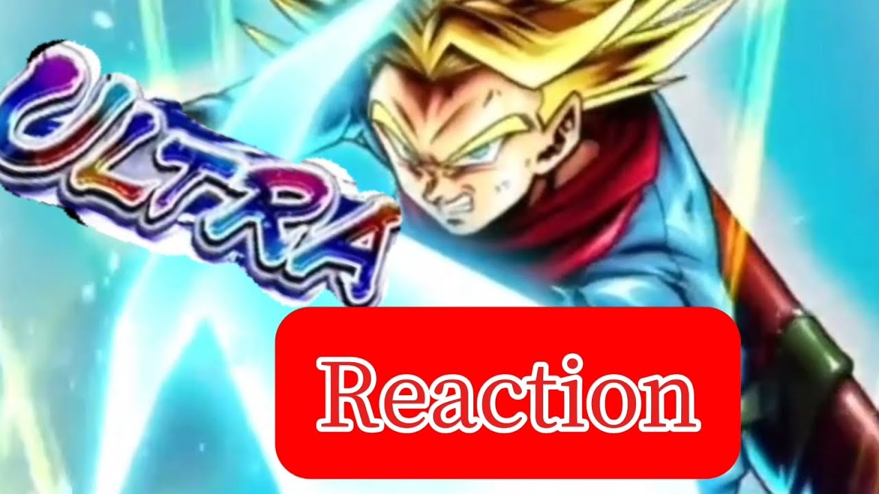 ULTRA TRUNKS REACTION (Dragon Ball Legends)