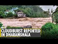 India: Cloudburst triggers flash floods in Himachal’s Dharamshala | Latest English News | WION World