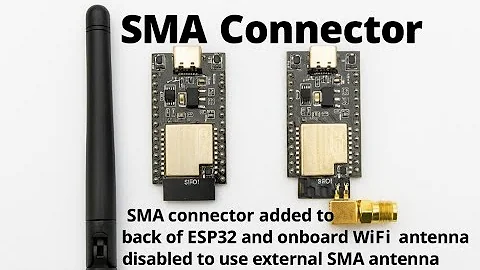 Esp32 Antenna Mod ,how to get a massive improvement in transmission range, easy SMA mod for esp32.