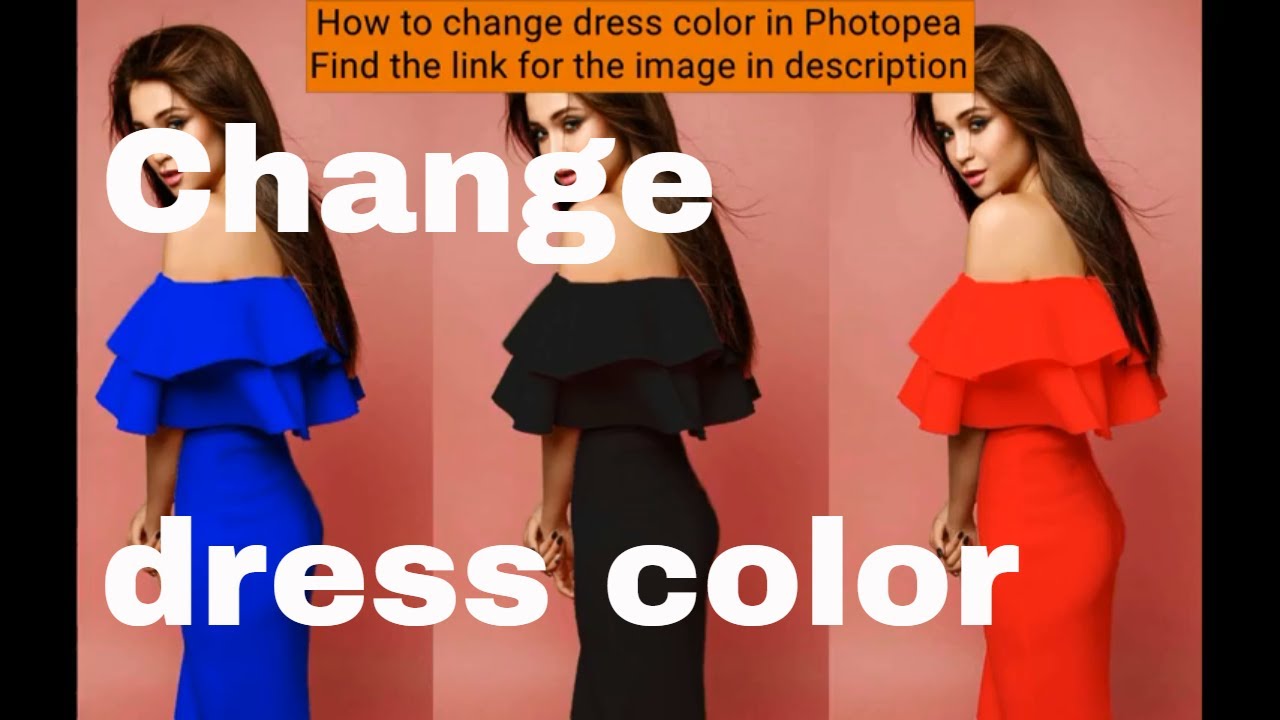How to change dress color in Photopea | Photopea tutorial - YouTube