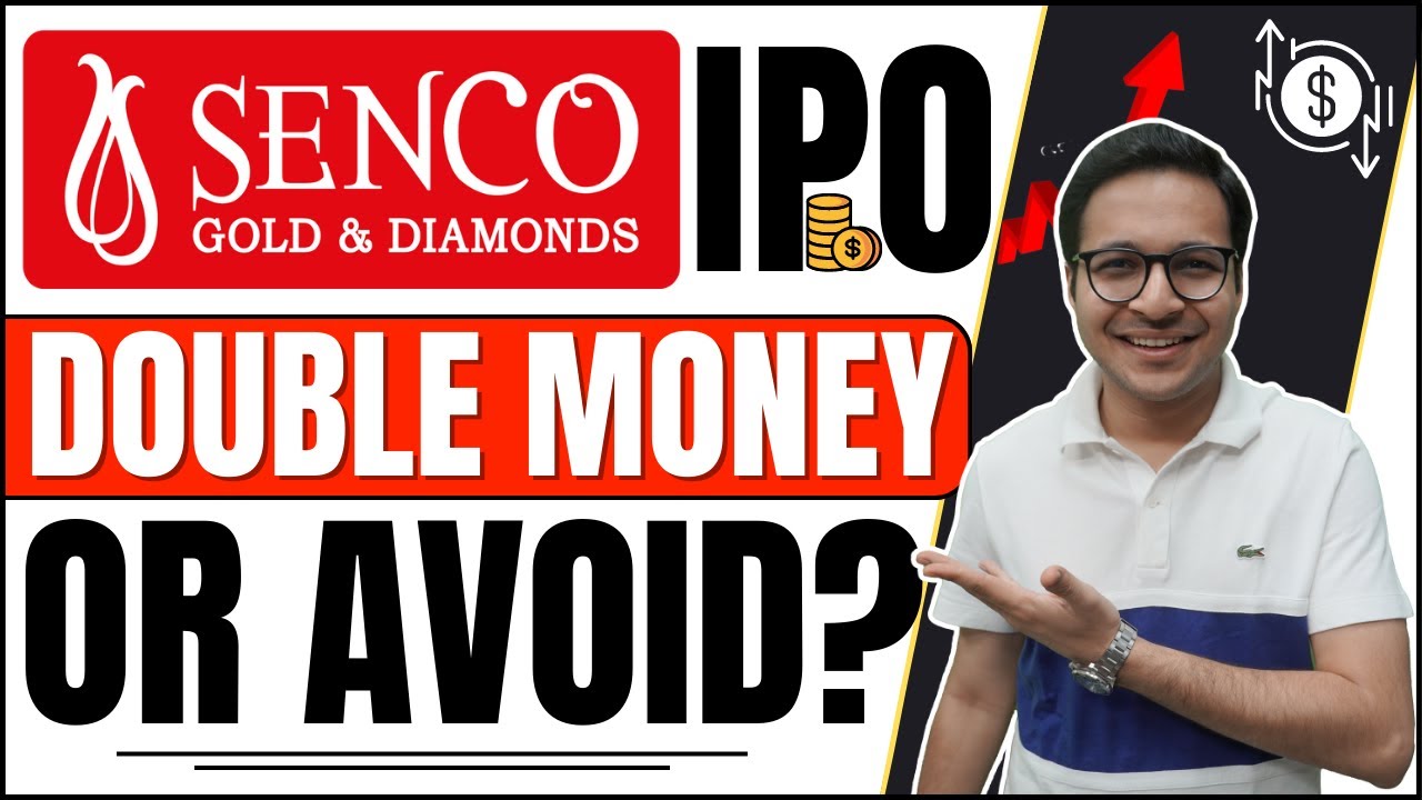 SENCO GOLD IPO APPLY OR AVOID SENCO GOLD IPO REVIEW SENCO GOLD senco-gold-ipo-apply-or-avoid-senco-gold-ipo-review-senco-gold