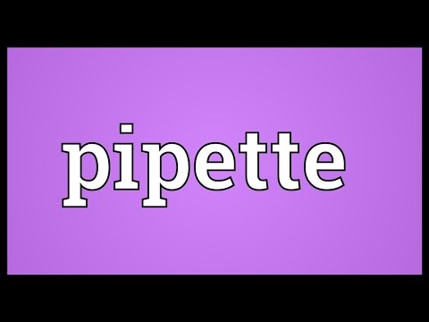 Pipette Meaning