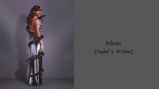 Taylor Swift - Delicate (Taylor's Version) (Official Audio)