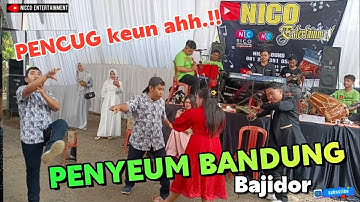 PEYEUM BANDUNG Bajidor PENCUGKEUN Ahh !! // nico entertainment
