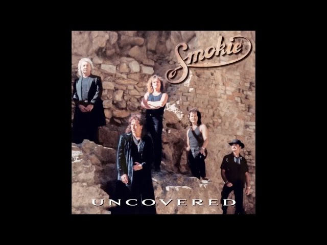 Smokie - Uncovered (Full Album)