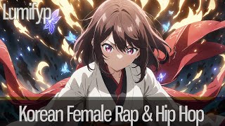 SEOUL STREET VIBES 🔥 1-Hour Korean Female Rap Mix 2025 (여자 랩) 🎧 K-Hip Hop Bangers | Lumifyp