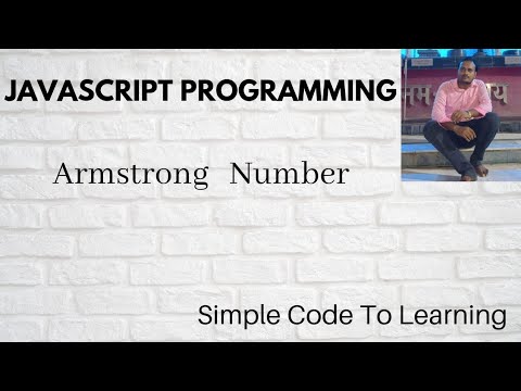 2 : Armstrong Number in JavaScript (Hindi) - YouTube