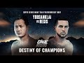 ONE Championship: DESTINY OF CHAMPIONS | ONE@Home Event Replay