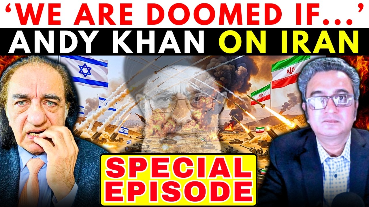 ईरान-इज़राइल-US युद्ध के नतीजे | एंडी खान और डॉ. अमजद अयूब मिर्ज़ा