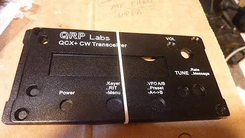 QRP-LABS QCX +  ,   QCX +  UNBOXING ,  QRP LABS QRP TRANCEIVER , 7 MHZ  QRP
