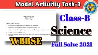 Class-8 Science Model Activity Task part-3 Full Solve#WBBSE@Educational Activities Bengali