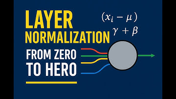 Layer Normalization 🔍 Explained Simply But Deeply!