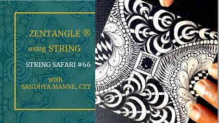 A Zentangle® Mini Project STRING SAFARI #66 a tutorial with BUNZO