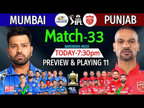 IPL 2024 Match-33 | Mumbai Vs Punjab Details &amp; Playing 11 | MI Vs PBKS IPL 2024 | PBKS Vs MI 2024 |