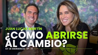 ¿Por qué NOS CUESTA CAMBIAR? Con Juan Lucas Martín | Kit de Emergencia 77 | Erika de la Vega