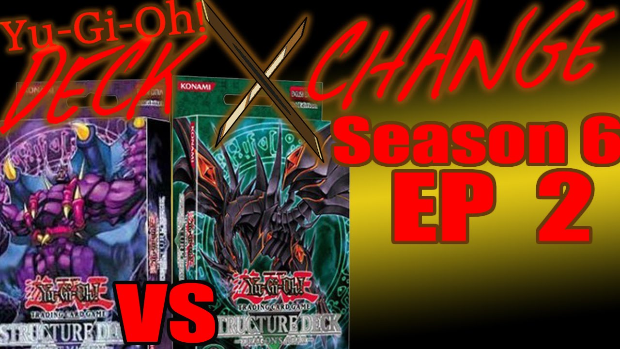 Zombie Madness Vs. Dragon's Roar Structure Decks - YuGiOh Deck Exchange  History - Season 6 Episode 2