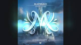 Blasterjaxx   Frozen Fire Extended Mix