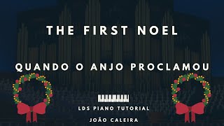 Quando o Anjo Proclamou (The First Noel) Piano Tutorial - LDS/SUD