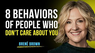 "8 Warning Signs Someone Doesn’t Truly Care About You | Brene Brown Powerful Speech on Self-Worth"