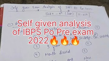 💯Self given analysis of IBPS PO Pre 2022 || Shift -4th & attempt-74🥰 ||👉 Quant😲🤒 👈 #ibpspo #banking