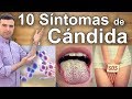 Síntomas Y Signos Que Indican Que Tienes Candidiasis - 10 Síntomas Que No Debes Ignorar