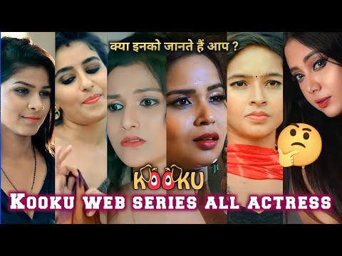 Kooku Web Series All Actress Name List I Kooku Web Series Cast