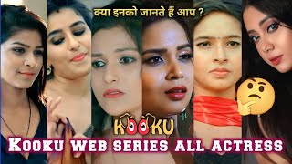 Kooku Web Series All Actress Name List I Kooku Web Series Cast