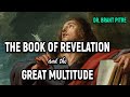 The Book of Revelation and the Great Multitude