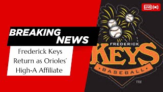 Frederick Keys Return as Orioles’ High‑A Affiliate in 2026 | Affiliated Baseball Comes Home 🧡⚾
