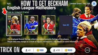 Trick To Get 102 Rated BECKHAM From Epick Worldwide Pack||eFootball 2024 Update
