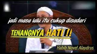 Story WA 30detik! Motivasi Hidup dari Habib Novel Alaydrus!!