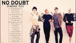 N O  D O U B T  Greatest Hits Full Album - Best Songs Of N O  D O U B T  Playlist 2021