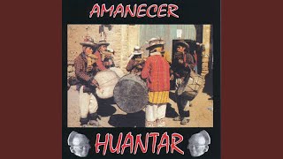 Video thumbnail of "Huantar - Maria Amanecer"