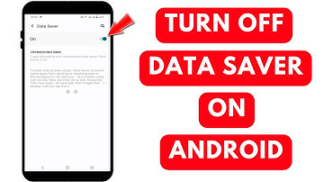 How to Turn Off Data Saver on Android Phone
