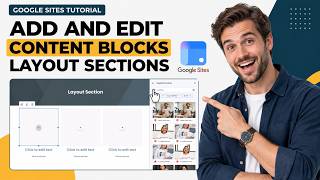 How to Add and Edit Content Blocks layout sections in Google Sites. (2026)