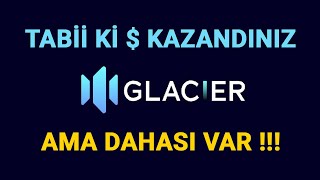 Glacier Network Airdrop Geldi / İşimiz Bitti Mi, Hayır Devamke !!!