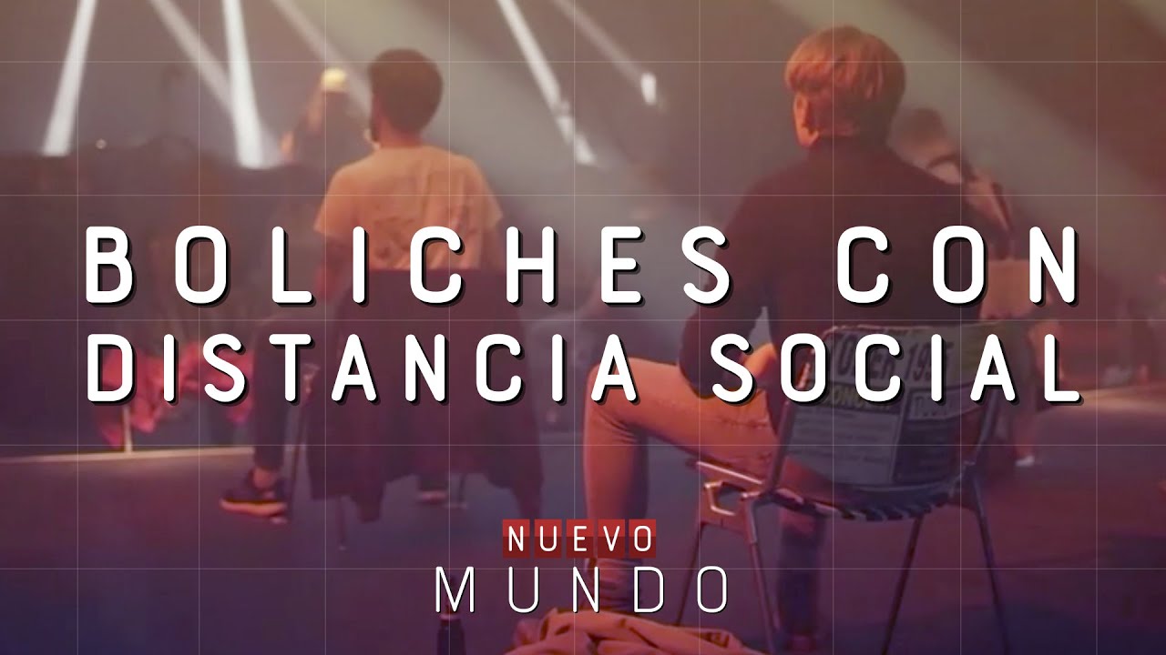 BOLICHES CON DISTANCIA SOCIAL - #NuevoMundo