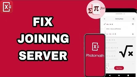 How To Fix And Solve Joining Server On Photomath App | Final Solution