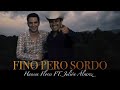 @Hansen Flores Ft. Julión Álvarez - Fino Pero Sordo (Video Oficial)