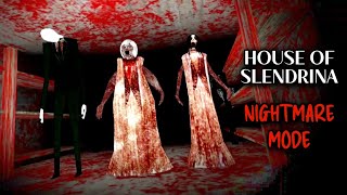 House Of Slendrina In Nightmare Mode Full Gameplay | House Of Slendrina