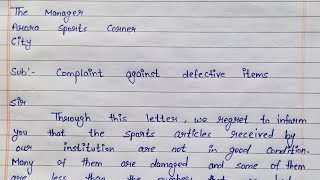 Complaint against defective items / how to write letter of complaint about defective items