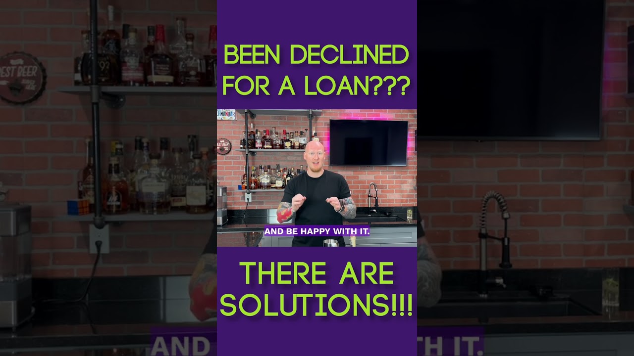 Declined for a loan, watch this video