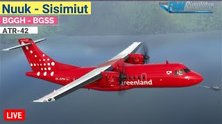 Краще це не бачити - ATR в Гренландії!⏪MSFS • Nuuk (BGGH) - Sisimiut (BGSS) • ATR-42 • Air Greenland