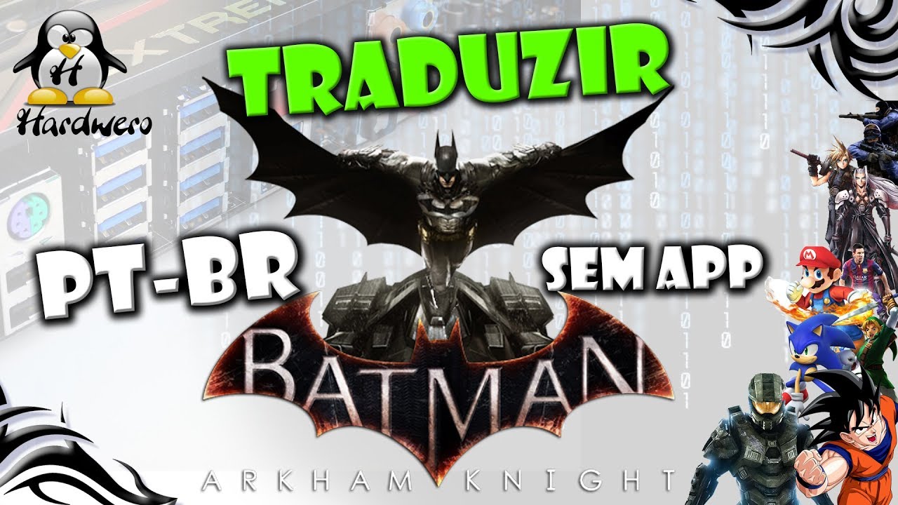 Tradução do Batman: Arkham Origins – PC [PT-BR]