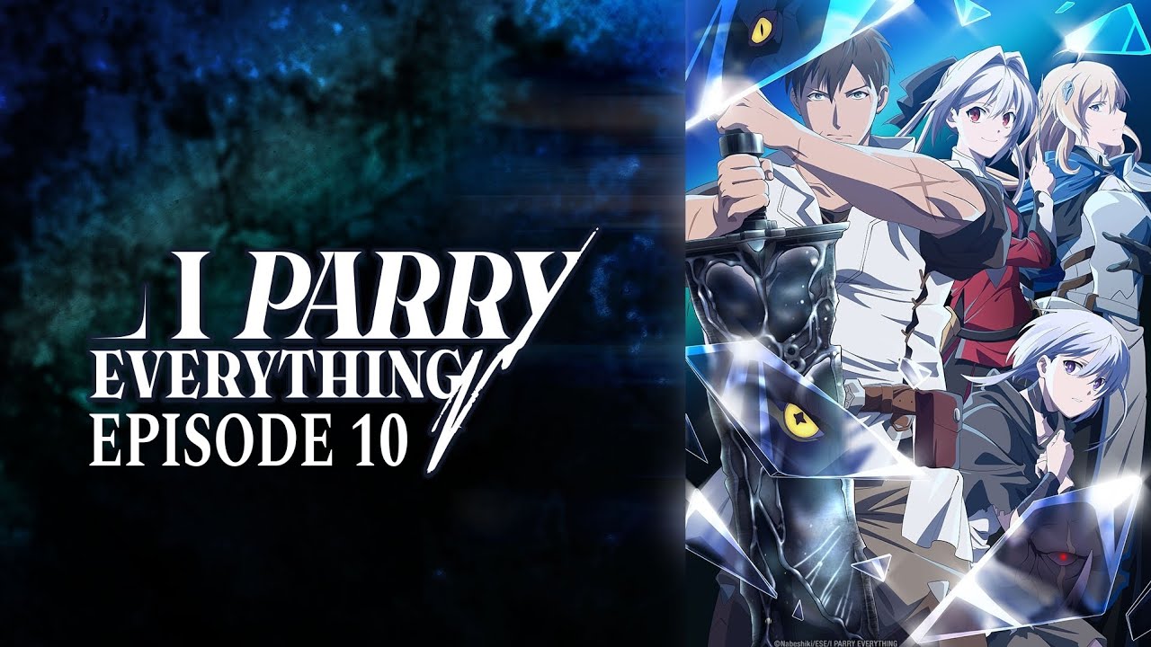I PARRY EVERYTHING EP10 ENGSUB - YouTube