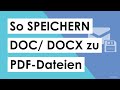 Speichern Sie das Word-Dokument als PDF | DOCX zu PDF-Dokument
