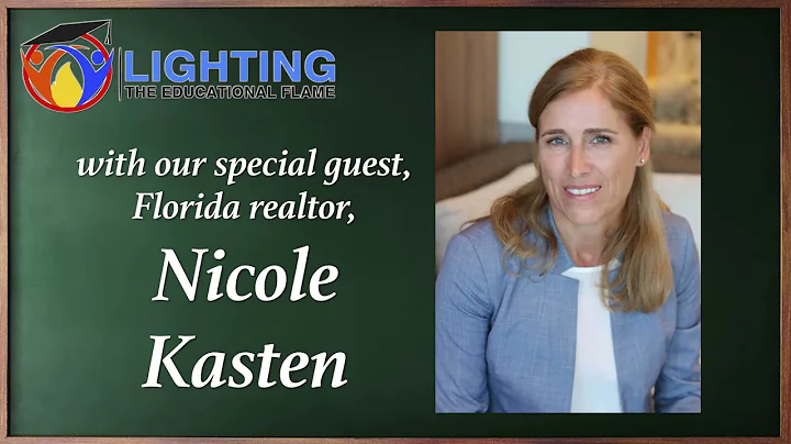 Nicole Kasten, Florida Realtor, on Lighting The Ed...