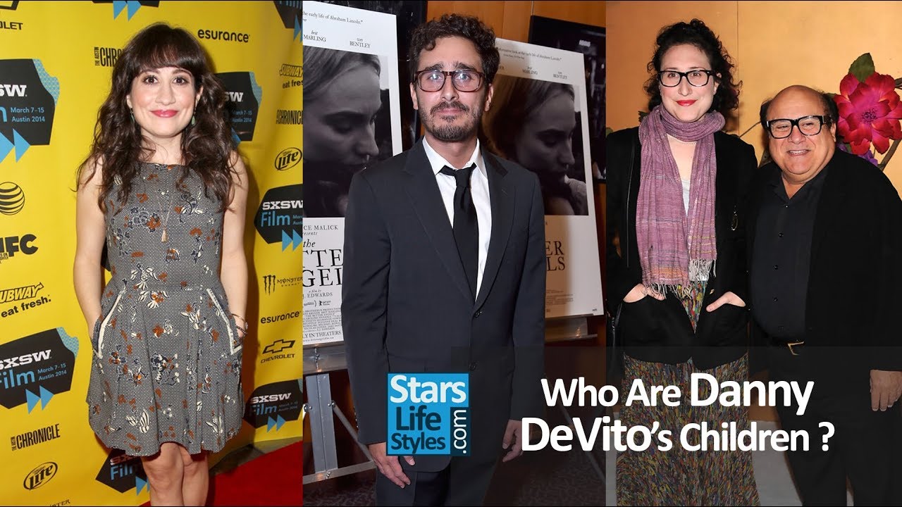 Who are Danny DeVito's Children (from youngest to oldest)? 