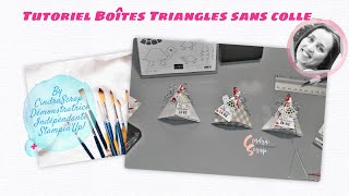 [TUTO - SCRAP] Boîtes triangles sans colle by CindraScrap - Démonstratrice Indépendante StampinUp